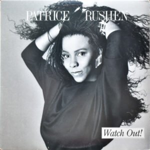 Patrice Rushen - Watch Out!