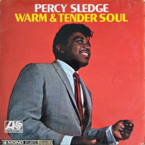 Percy Sledge - Warm & Tender Soul