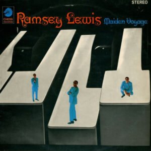 Ramsey Lewis - Maiden Voyage