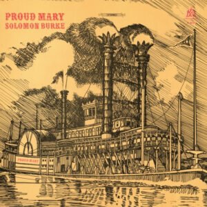 Solomon Burke - Proud Mary