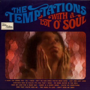 The Temptations - The Temptations With A Lot O' Soul