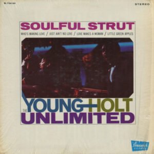 The Young-Holt Unlimited* - Soulful Strut