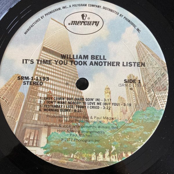 William Bell - It's Time You Took Another Listen - Image 5