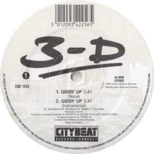 3-D* - Giddy Up / Once More (You Hear The Dope Stuff)