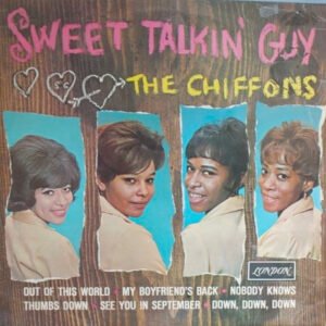 The Chiffons - Sweet Talkin' Guy
