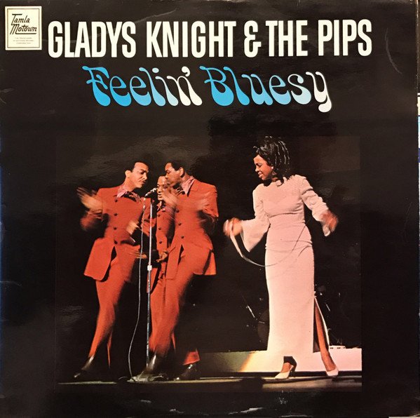 Gladys Knight & The Pips* - Feelin' Bluesy