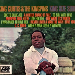 King Curtis & The Kingpins - King Size Soul