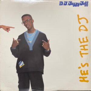 DJ Jazzy Jeff & The Fresh Prince - He's The DJ, I'm The Rapper