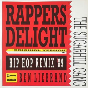 The Sugarhill Gang* - Rapper's Delight (Hip Hop Remix '89)