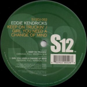 Eddie Kendricks - Keep On Truckin' / Girl You Need A Change Of Mind