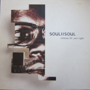 Soul II Soul - Volume III Just Right