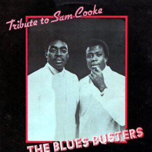 The Blues Busters - Tribute To Sam Cooke
