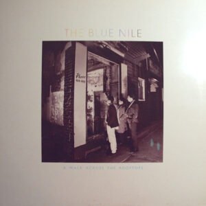 The Blue Nile - A Walk Across The Rooftops