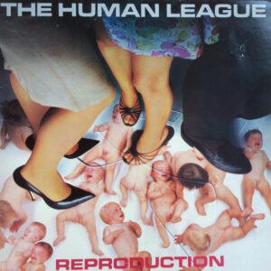 The Human League - Reproduction