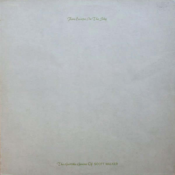 Scott Walker - Fire Escape In The Sky: The Godlike Genius Of Scott Walker