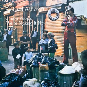 Richard Ashcroft - C'mon People (We're Making It Now)