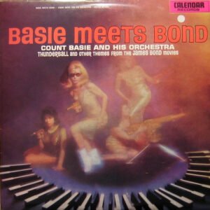 Count Basie And His Orchestra* - Basie Meets Bond