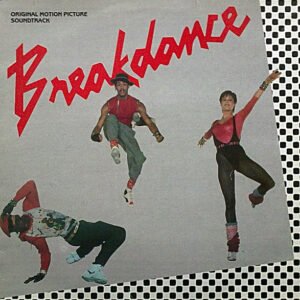 Various - Breakdance - Original Motion Picture Soundtrack