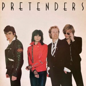 Pretenders* - Pretenders