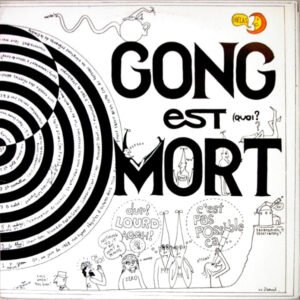 Gong - Gong Est Mort