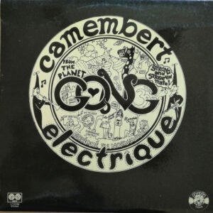 Gong - Camembert Electrique