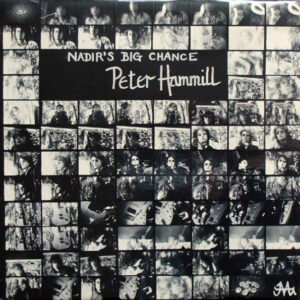 Peter Hammill - Nadir's Big Chance