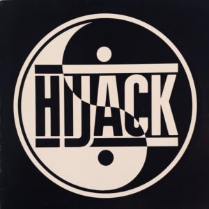 Hijack - Hold No Hostage / Doomsday Of Rap