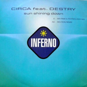 Circa (2) Feat. Destry - Sun Shining Down