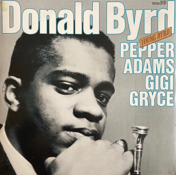 Donald Byrd With Pepper Adams And Gigi Gryce - Young Byrd
