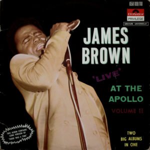 James Brown And The Famous Flames* - Live At The Apollo Volume II