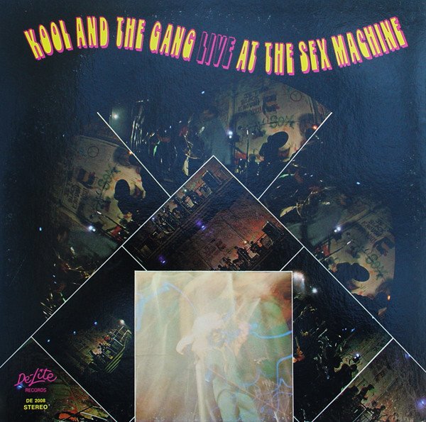 Kool And The Gang* - Live At The Sex Machine