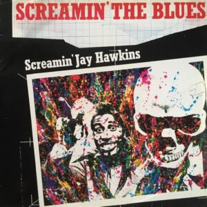 Screamin' Jay Hawkins - Screamin' The Blues